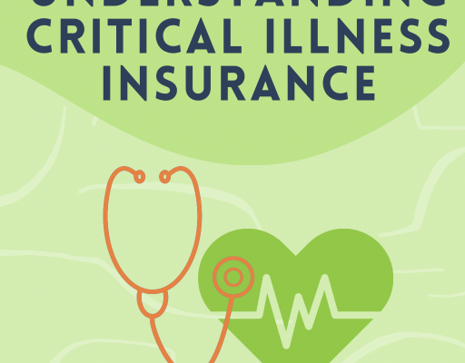Understanding Critical Illness Insurance